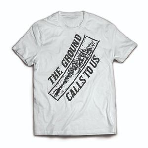 The Ground Calls To Us White Mummy Tee